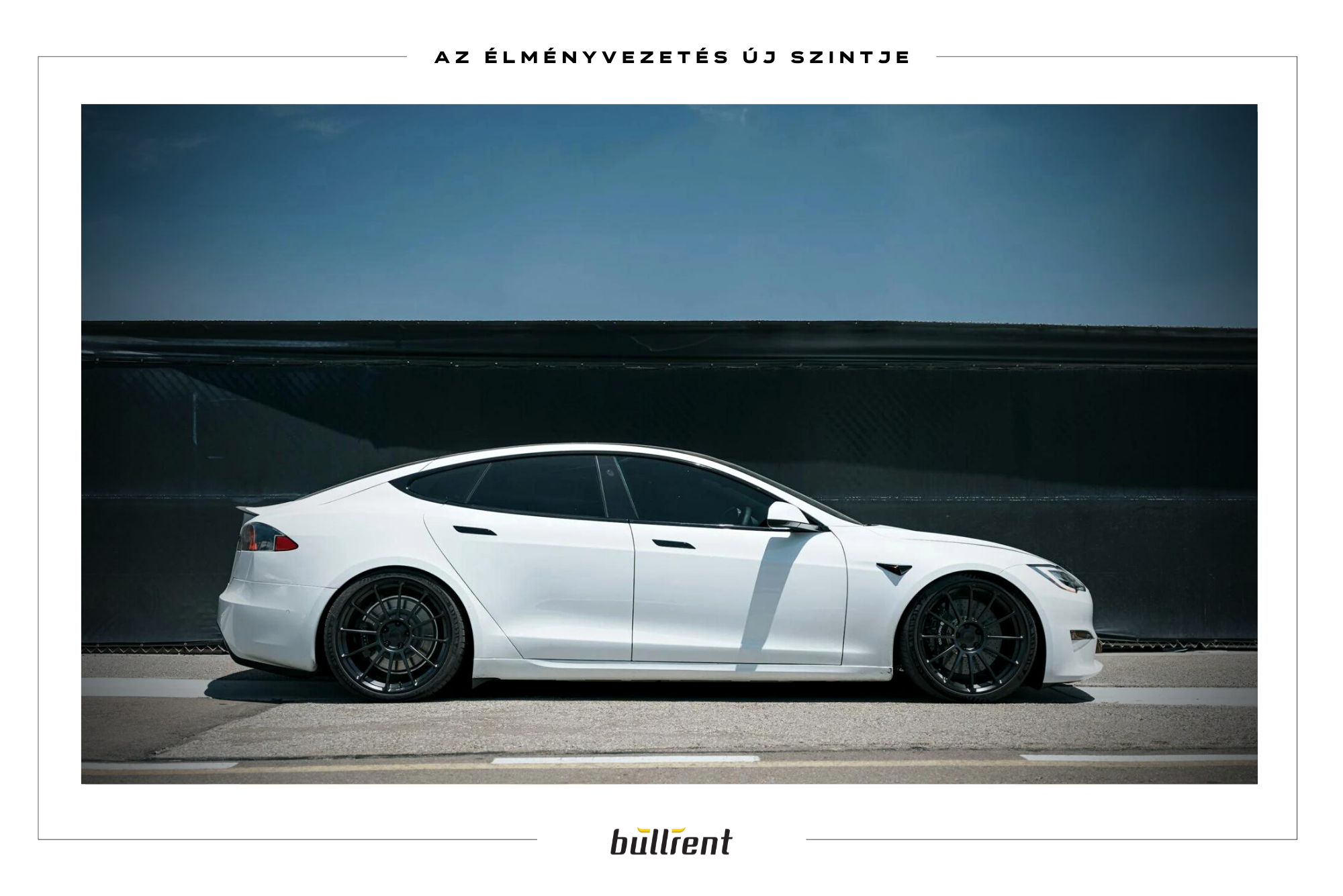 Tesla Model S_Bullrent_élményvezetés_bérlés